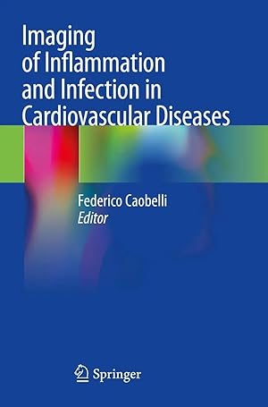 Imagen del vendedor de Imaging of Inflammation and Infection in Cardiovascular Diseases a la venta por preigu