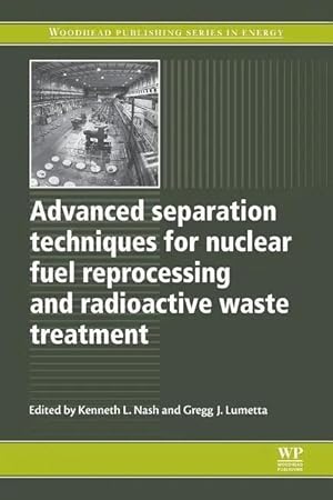 Immagine del venditore per Advanced Separation Techniques for Nuclear Fuel Reprocessing and Radioactive Waste Treatment venduto da preigu