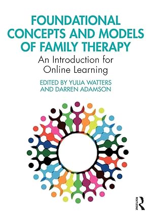 Bild des Verk�ufers f�r Foundational Concepts and Models of Family Therapy | An Introduction for Online Learning zum Verkauf von preigu