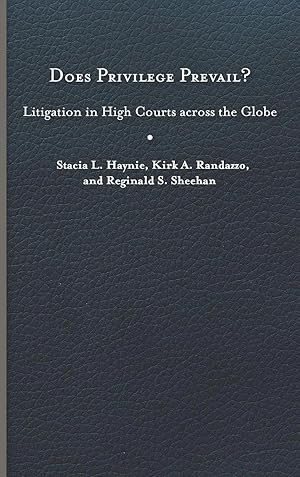 Immagine del venditore per Does Privilege Prevail? | Litigation in High Courts Across the Globe venduto da preigu