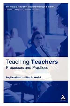 Seller image for Teaching Teachers : Processes and Practices for sale by GreatBookPrices