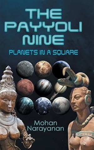Imagen del vendedor de The Payyoli Nine: Planets In A Square a la venta por GreatBookPricesUK