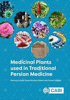 Bild des Verk�ufers f�r Medicinal Plants used in Traditional Persian Medicine zum Verkauf von preigu