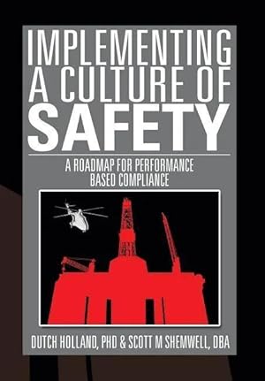 Immagine del venditore per Implementing a Culture of Safety | A Roadmap for Performance Based Compliance venduto da preigu