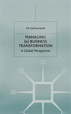 Seller image for Managing Ebusiness Transformation : A Global Perspective for sale by GreatBookPricesUK