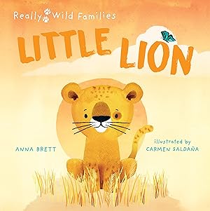 Imagen del vendedor de Little Lion: A Day in the Life of a Little Lion (Really Wild Families) a la venta por Greenworld Books