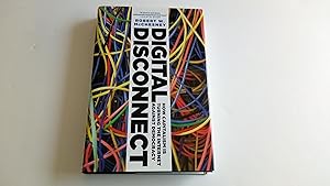 Imagen del vendedor de Digital Disconnect: How Capitalism is Turning the Internet Against Democracy a la venta por Greenworld Books