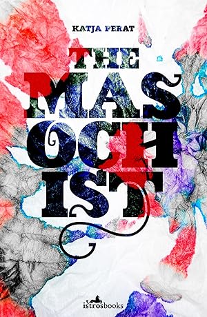 Immagine del venditore per The Masochist venduto da Greenworld Books