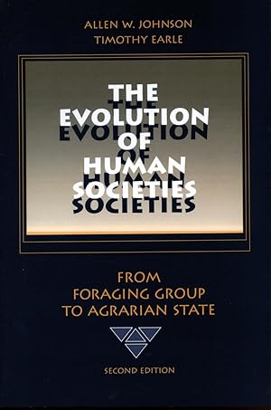 Image du vendeur pour The Evolution of Human Societies: From Foraging Group to Agrarian State, Second Edition mis en vente par Greenworld Books