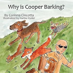 Immagine del venditore per Why is Cooper Barking? venduto da preigu