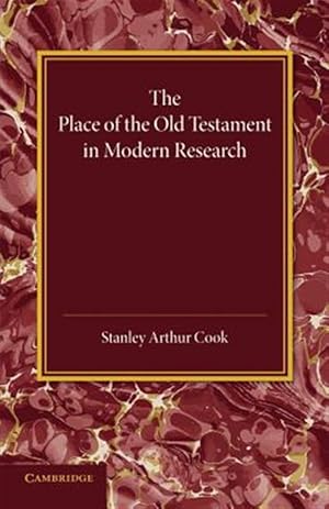 Immagine del venditore per Place of the Old Testament in Modern Research : An Inaugural Lecture venduto da GreatBookPrices