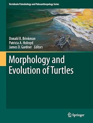 Immagine del venditore per Morphology and Evolution of Turtles venduto da preigu