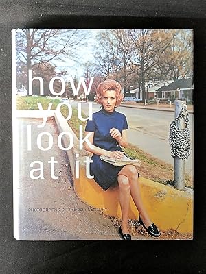 Immagine del venditore per How You Look At It: Photographs of the 20th Century venduto da Greenworld Books