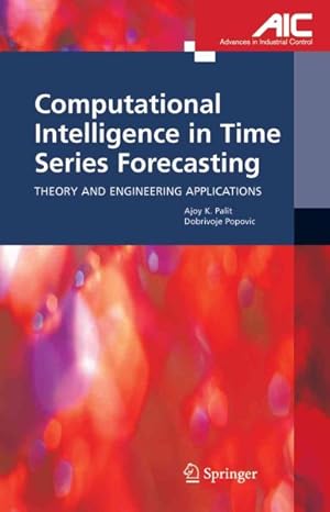 Image du vendeur pour Computational Intelligence in Time Series Forecasting : Theory and Engineering Applications mis en vente par GreatBookPricesUK