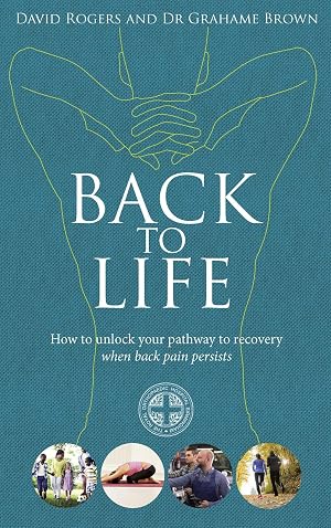 Bild des Verk�ufers f�r Back to Life | How to unlock your pathway to recovery (when back pain persists) zum Verkauf von preigu