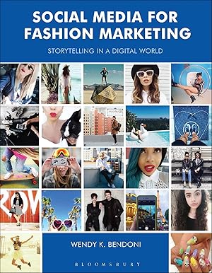 Bild des Verk�ufers f�r Social Media for Fashion Marketing | Storytelling in a Digital World zum Verkauf von preigu