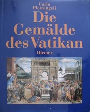 Bild des Verk�ufers f�r Die Gem�lde des Vatikan. Mit Beitrag von Guido Cornini zum Verkauf von Antiquariat Bernd Pre�ler