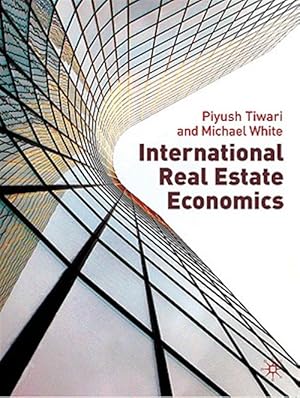Immagine del venditore per International Real Estate Economics venduto da GreatBookPrices