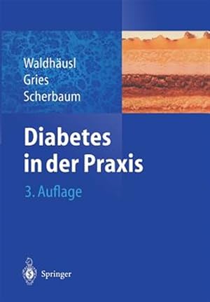 Bild des Verk�ufers f�r Diabetes in Der Praxis -Language: german zum Verkauf von GreatBookPricesUK