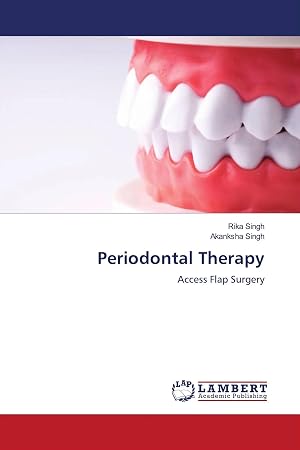 Bild des Verk�ufers f�r Periodontal Therapy | Access Flap Surgery zum Verkauf von preigu