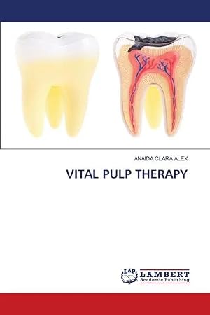 Bild des Verk�ufers f�r VITAL PULP THERAPY zum Verkauf von preigu
