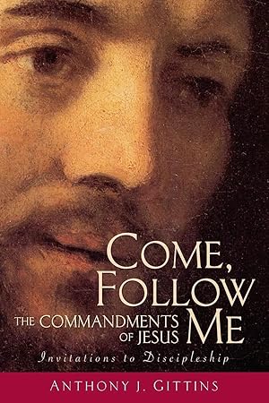 Immagine del venditore per Come, Follow Me | The Commandments of Jesus venduto da preigu