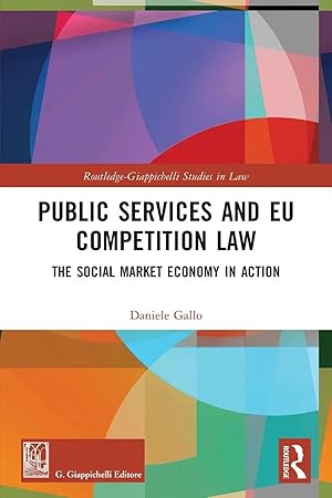 Imagen del vendedor de Public Services and EU Competition Law | The Social Market Economy in Action a la venta por preigu