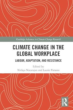 Immagine del venditore per Climate Change in the Global Workplace | Labour, Adaptation and Resistance venduto da preigu