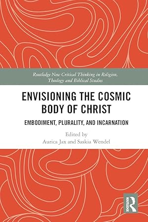 Imagen del vendedor de Envisioning the Cosmic Body of Christ | Embodiment, Plurality and Incarnation a la venta por preigu