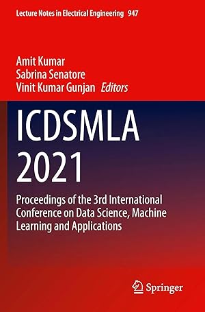 Imagen del vendedor de ICDSMLA 2021 | Proceedings of the 3rd International Conference on Data Science, Machine Learning and Applications a la venta por preigu