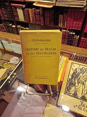 Seller image for Histoire du travail et des Travailleurs for sale by Librairie FAUGUET
