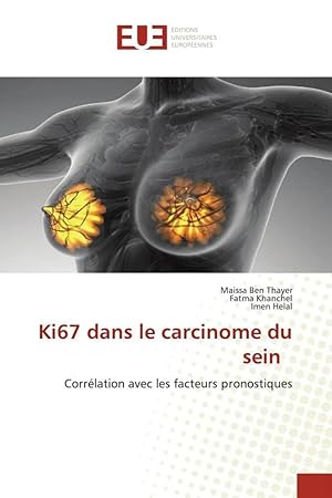 Immagine del venditore per Ki67 dans le carcinome du sein | Corr�lation avec les facteurs pronostiques venduto da preigu