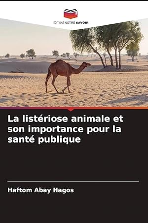 Seller image for La list�riose animale et son importance pour la sant� publique for sale by preigu