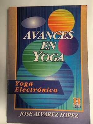 Bild des Verk�ufers f�r Avances En Yoga - Yoga Electronico zum Verkauf von SoferBooks