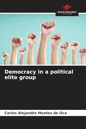 Imagen del vendedor de Democracy in a political elite group a la venta por preigu