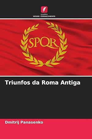 Bild des Verk�ufers f�r Triunfos da Roma Antiga zum Verkauf von preigu