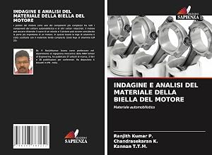 Bild des Verk�ufers f�r INDAGINE E ANALISI DEL MATERIALE DELLA BIELLA DEL MOTORE | Materiale automobilistico zum Verkauf von preigu