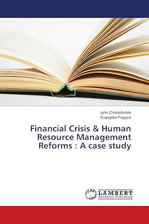 Immagine del venditore per Financial Crisis & Human Resource Management Reforms : A case study venduto da preigu