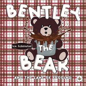 Imagen del vendedor de Bentley the Bear and the Lane of Pudding a la venta por Rarewaves.com USA
