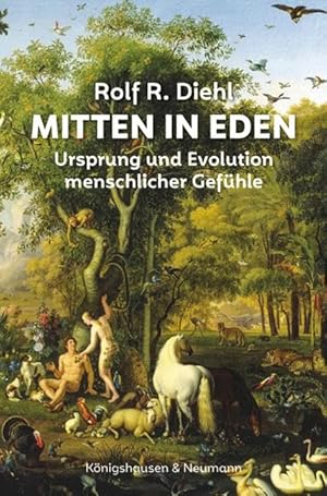 Immagine del venditore per Mitten in Eden: Ursprung und Evolution menschlicher Gef�hle venduto da Rarewaves.com USA