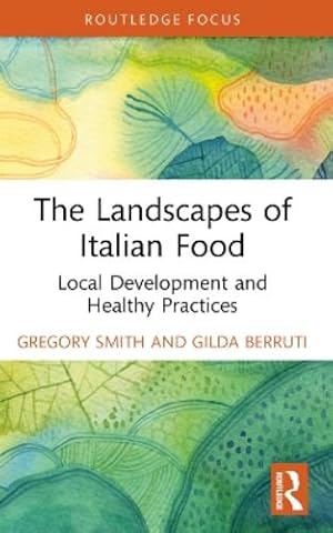 Immagine del venditore per The Landscapes of Italian Food venduto da Rarewaves.com USA