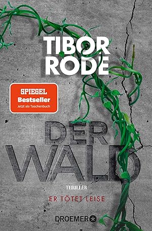 Immagine del venditore per Der Wald: Er t�tet leise. Thriller Der W@ld schl�gt zur�ck - "Alles Unglaubliche an dieser Geschichte ist wahr" Tibor Rode venduto da Rarewaves.com USA