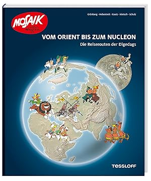 Imagen del vendedor de Vom Orient bis zum Nucleon. Die Reiserouten der Digedags a la venta por Rarewaves.com USA