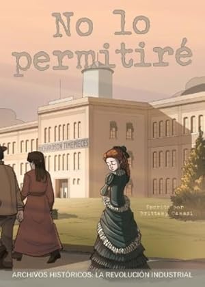 Seller image for No Lo Permitir� La Revoluci�n Industrial for sale by Rarewaves.com USA