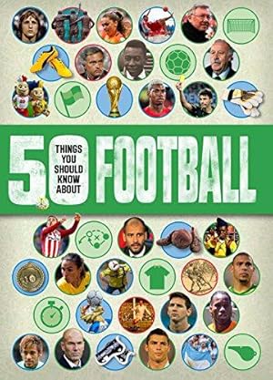 Immagine del venditore per 50 things you should know about:Football venduto da WeBuyBooks