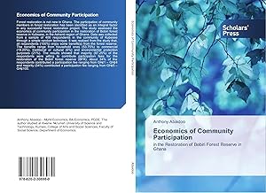 Bild des Verk�ufers f�r Economics of Community Participation | in the Restoration of Bobiri Forest Reserve in Ghana zum Verkauf von preigu