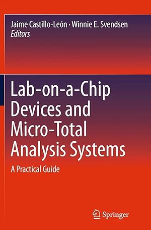 Bild des Verk�ufers f�r Lab-on-a-Chip Devices and Micro-Total Analysis Systems | A Practical Guide zum Verkauf von preigu