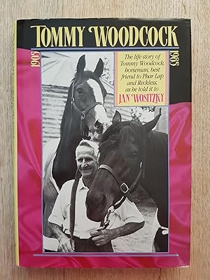 Imagen del vendedor de Tommy Woodcock 1905-1985 - The Life Story of Tommy Woodcock, Best Friend to Phar Lap and Reckless a la venta por masted books