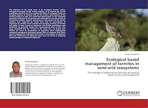 Bild des Verk�ufers f�r Ecological based management of termites in semi-arid ecosystems | The ecology of subterranean termites on grazing lands in semi-arid ecosystems zum Verkauf von preigu