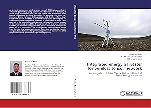 Imagen del vendedor de Integrated energy harvester for wireless sensor network | An Integration of Solar Photovoltaic and Chemical based Energy Harvesters a la venta por preigu